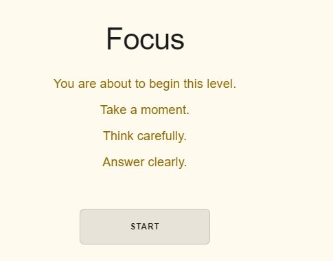 Coach screen: Focus. Take a moment. Think carefully. Answer clearly.