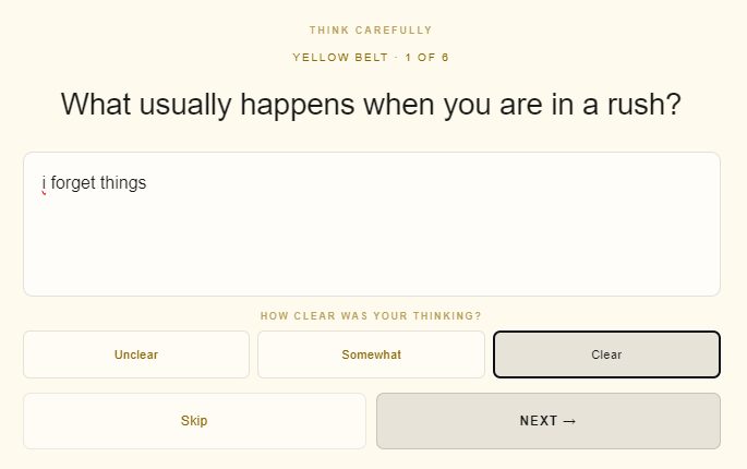Coach question screen, Yellow belt 1 of 6: What usually happens when you are in a rush? The child has typed: I forget things, and rated it Clear.